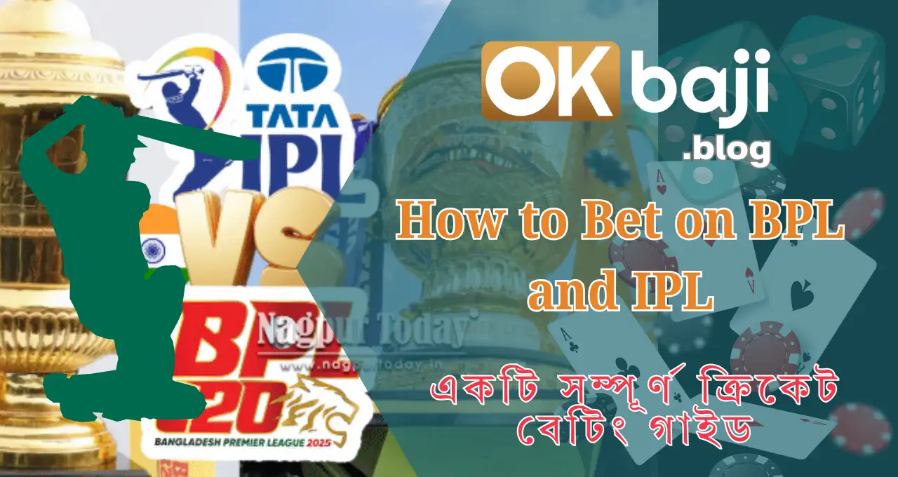 How to Bet on BPL and IPL