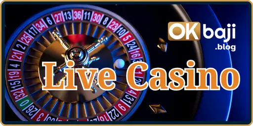 OKbaji Live Casino